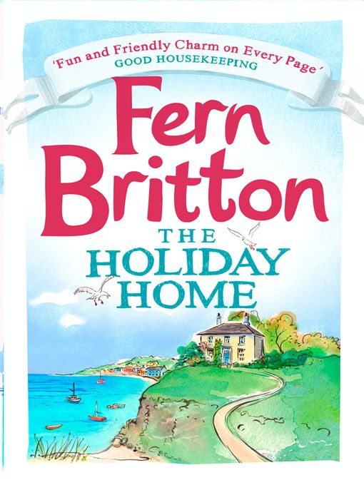 Title details for The Holiday Home by Fern Britton - Available